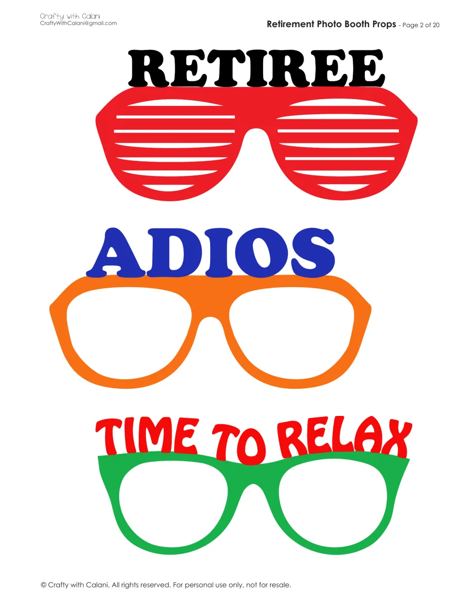 Word-topped glasses props reading RETIREE on red shutter shades, ADIOS on orange frames and TIME TO RELAX on green