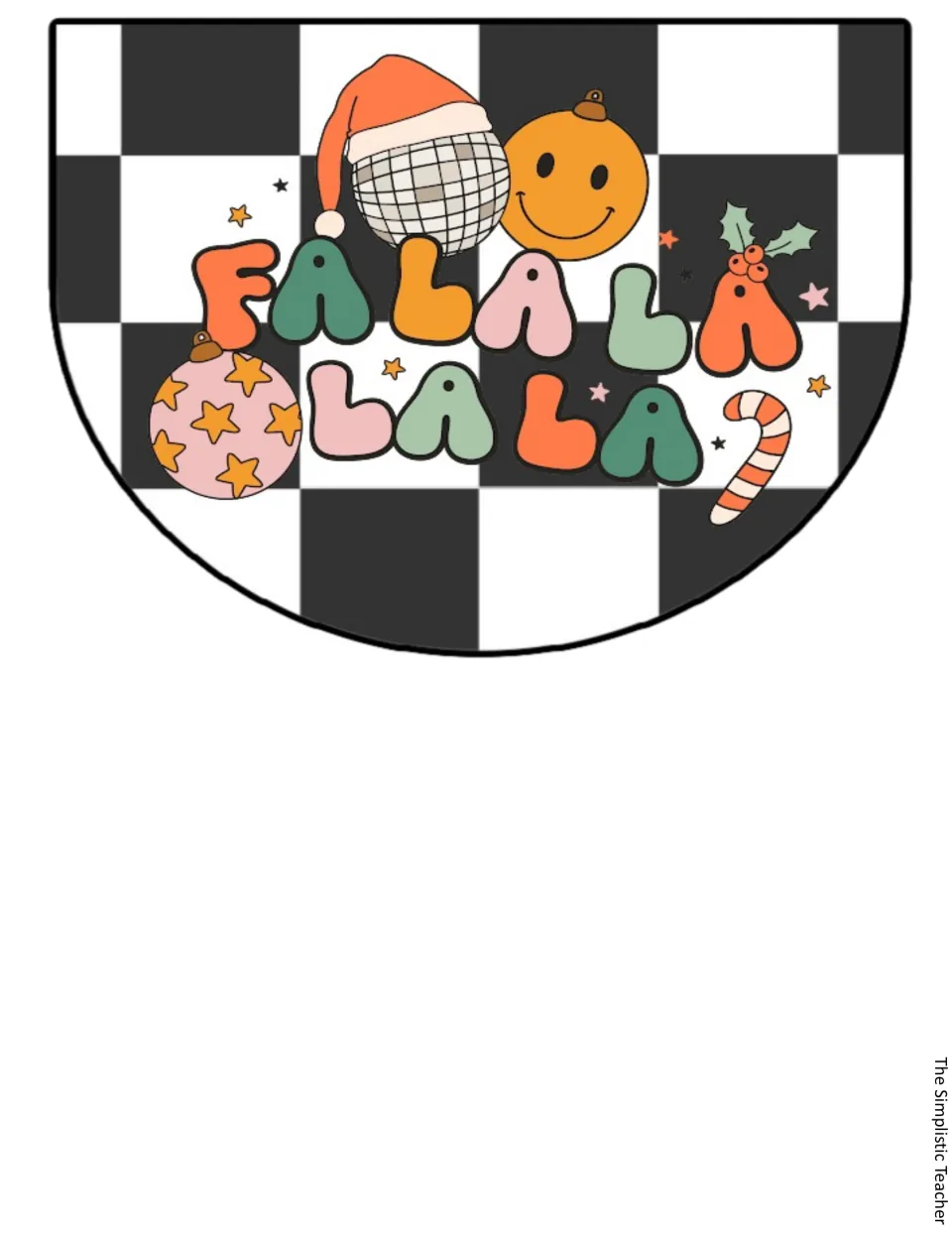 Christmas banner pennant reading 'Fa La La La La' with a Santa-hat disco ball, smiley ornament, holly and candy cane