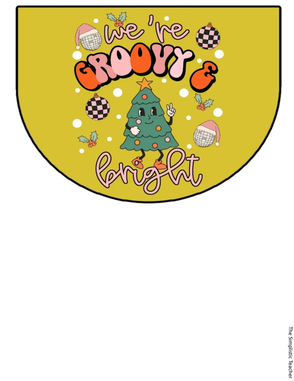 Mustard-yellow Christmas pennant reading 'We're Groovy & Bright' with a dancing Christmas tree, disco balls and holly