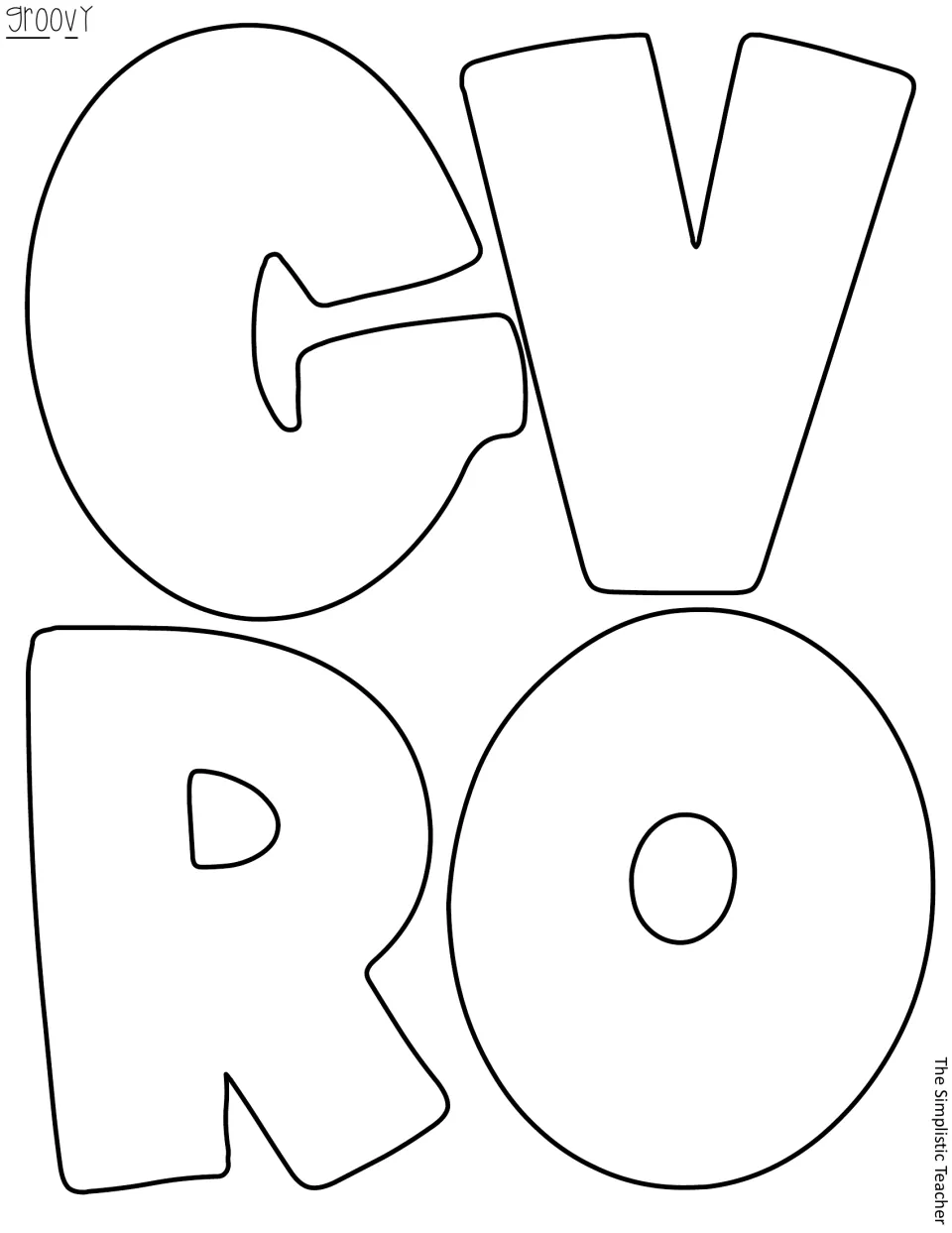 Outlined bubble letters G, V, R and O for groovy, left blank so they can be colored or traced onto paper
