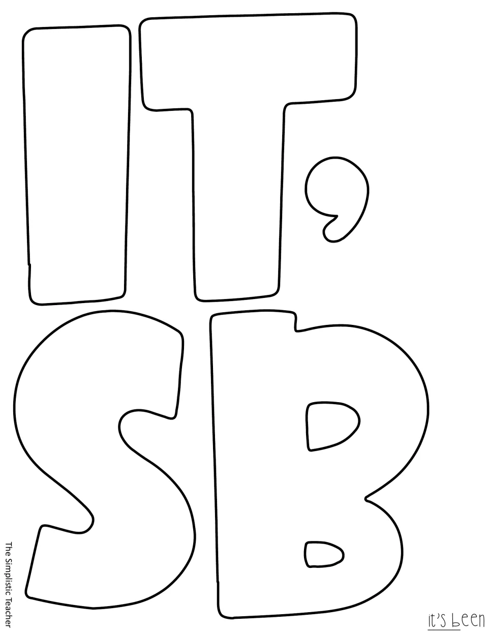 Outlined letters I, T, S, and B plus an apostrophe begin “It's Been” for the end-of-year bulletin board.