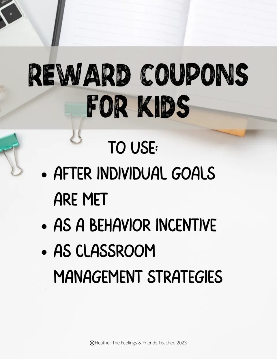 Reward Coupons for Kids cover listing uses: after individual goals are met, as a behavior incentive, for class management