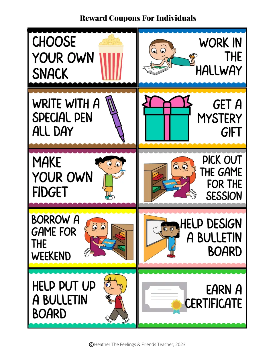 Ten color coupons: choose your snack, work in the hallway, special pen, mystery gift, make a fidget, design a bulletin board