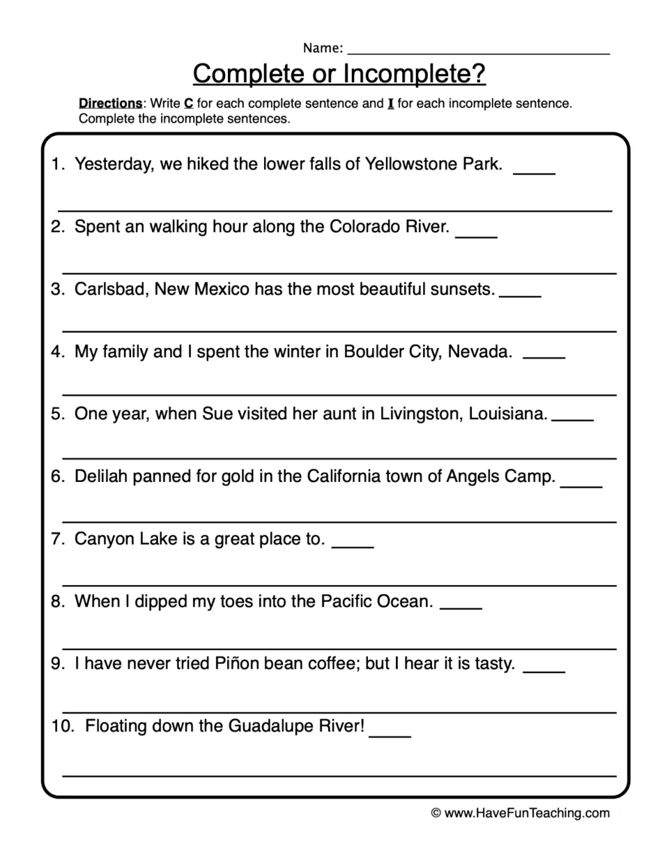 Complete or Incomplete?: students mark 10 travel sentences C or I, then rewrite each sentence fragment as a full sentence