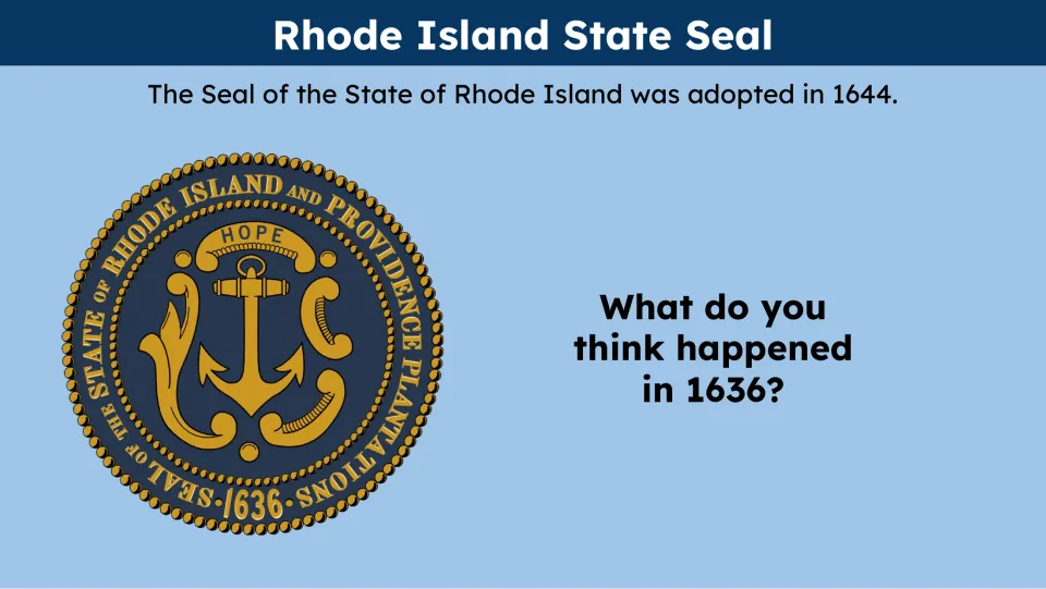 State seal slide stating its adoption in 1644 and asking what happened in 1636, the year shown on the seal