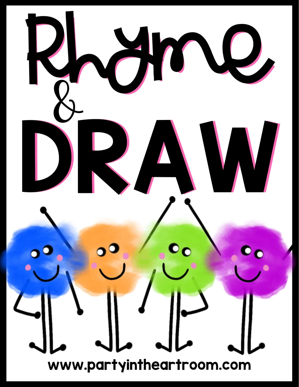 Rhyme & Draw cover: bold title over four smiling, fuzzy paint-blob characters in blue, orange, green and purple