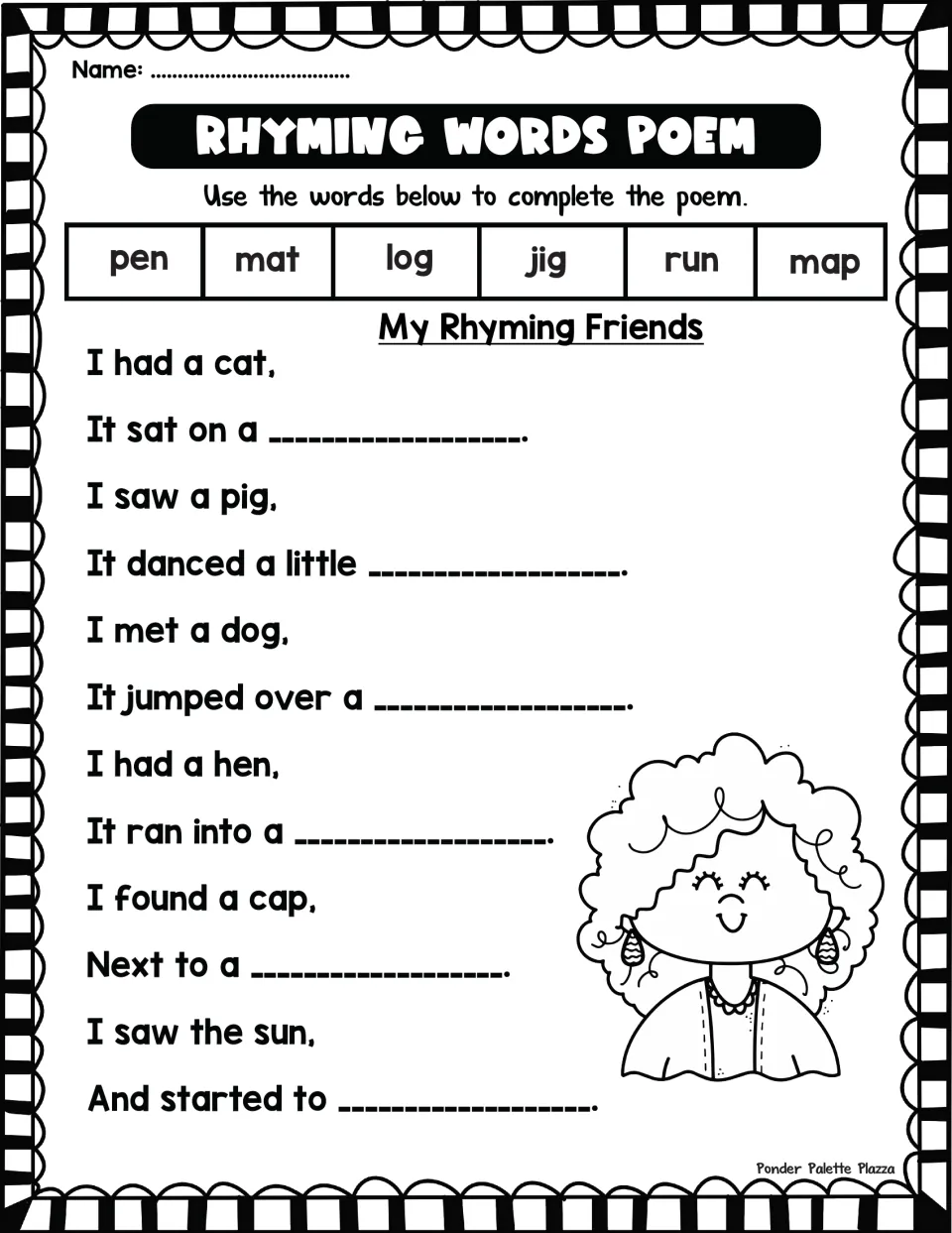 My Rhyming Friends poem: students fill six blanks using pen, mat, log, jig, run and map to finish each rhyming couplet