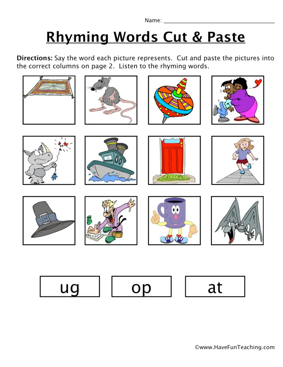 Rhyming words: students say each of 12 picture names, like rug, rat and top, then cut them out to sort by -ug, -op, -at
