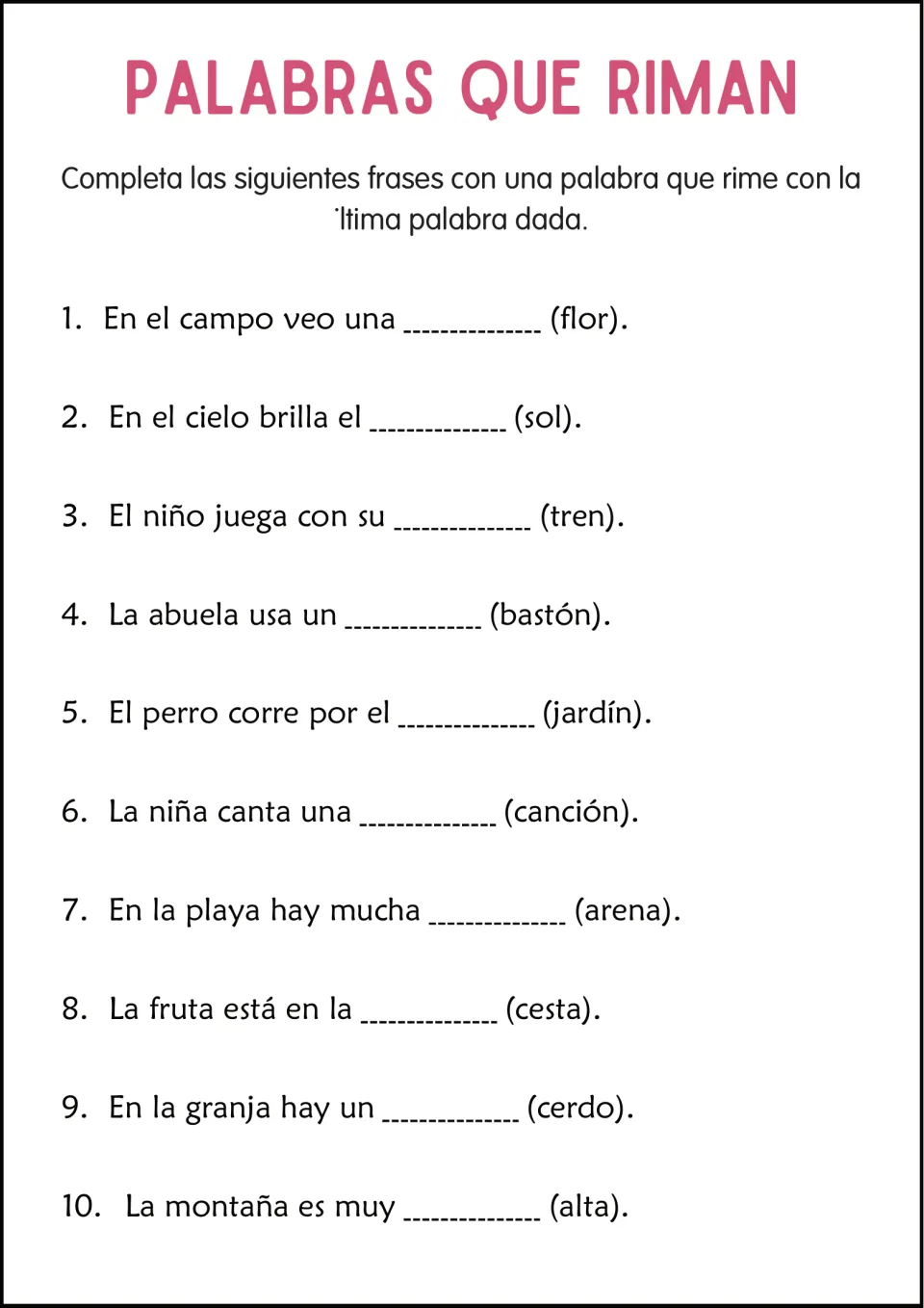 Spanish rhyming sentences: students complete 10 sentences with a word that rhymes with the given clue, like flor or sol
