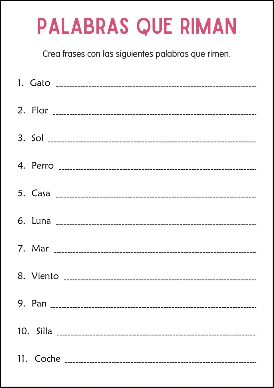 Writing rhymes in Spanish: students write a rhyming sentence for each of 11 words, from Gato and Flor to Silla and Coche