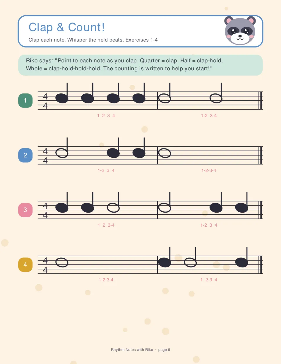 Clap & Count 1-4: students clap two-measure rhythms of whole, half and quarter notes with counts written below