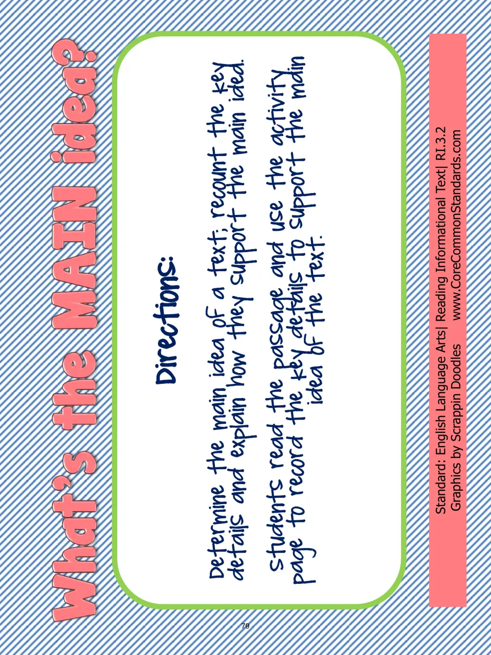 Activity directions for What's the MAIN idea? ask students to read a passage and record supporting key details