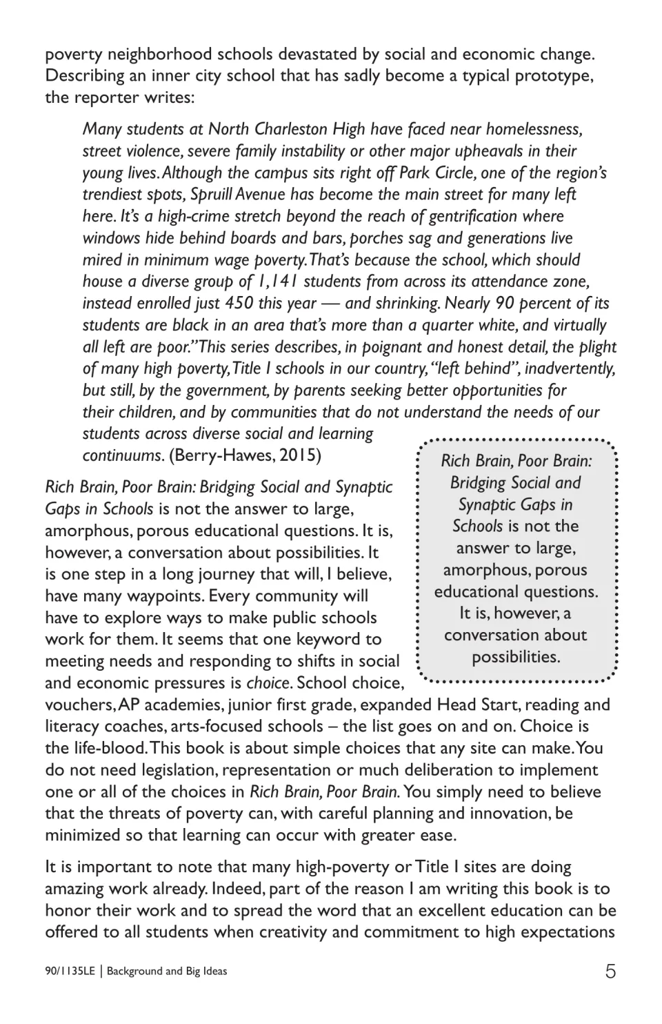 Introduction continuation describing North Charleston High and school choices intended to ease poverty's threats