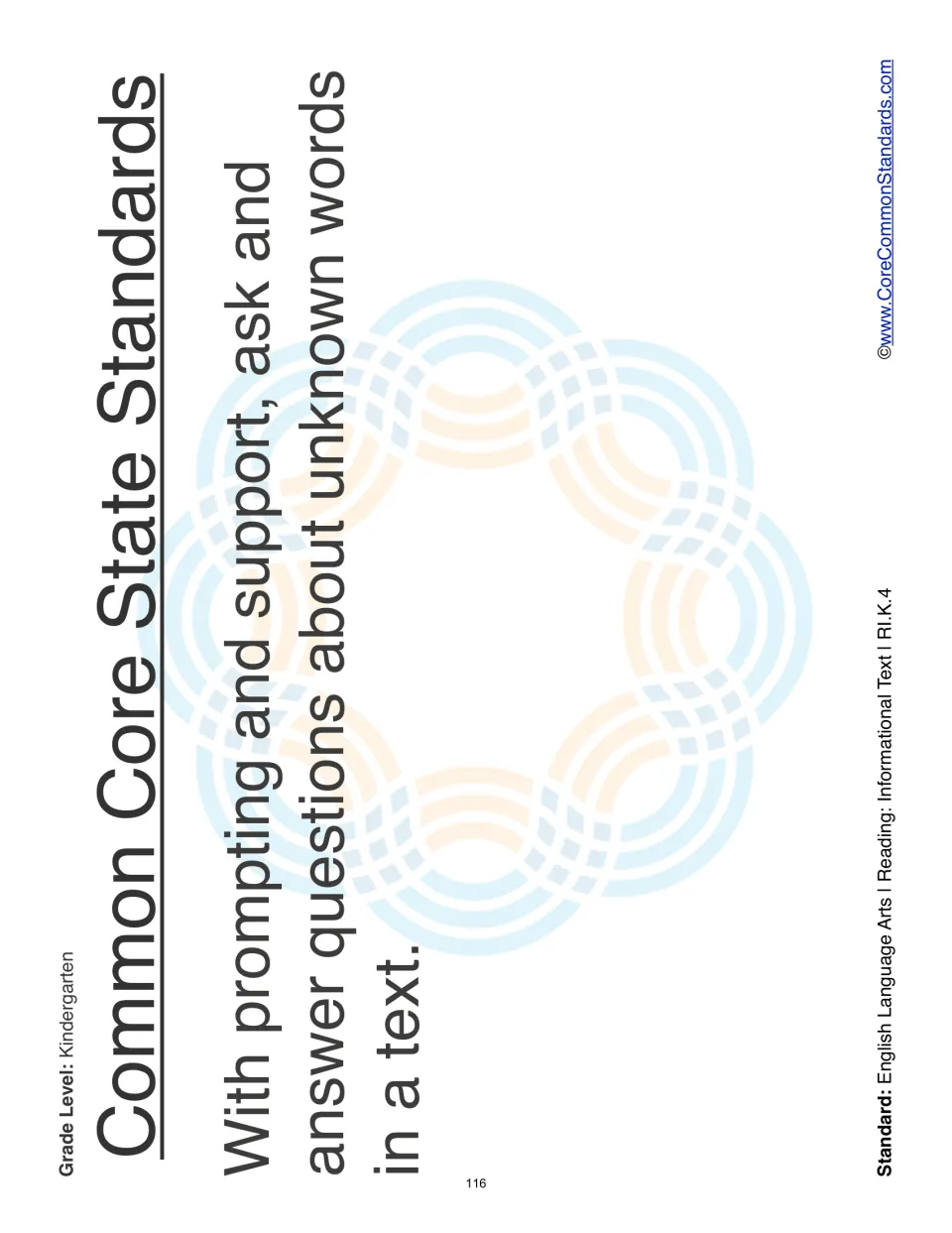 Kindergarten standards page: with prompting and support, ask and answer questions about unknown words in a text
