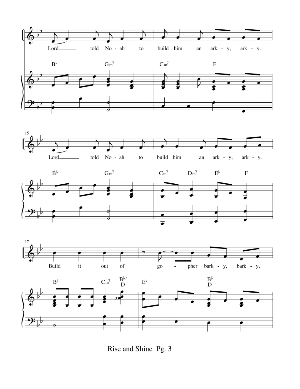 Vocal and piano score, bars 13-18: 'Lord told Noah to build him an arky' and 'Build it out of gopher barky' in B-flat