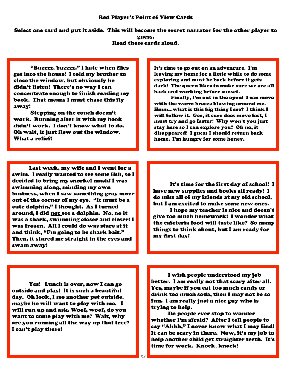 Red player’s six story cards use the perspectives of a reader, bee, snorkeler, new student, dog, and dentist