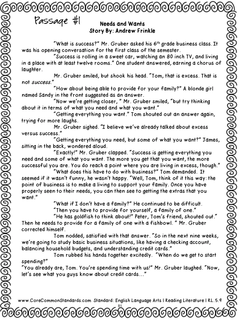 Passage 1, Needs and Wants by Andrew Frinkle: a business class considers success, needs, wants, and excess