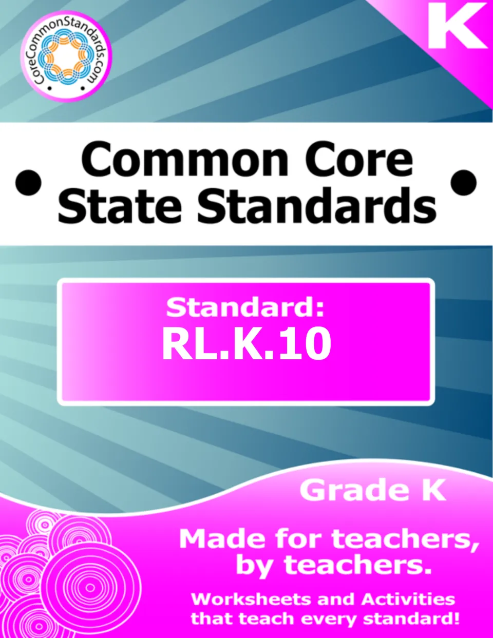Cover of the kindergarten reading resource identifying Common Core State Standard RL.K.10 and Grade K