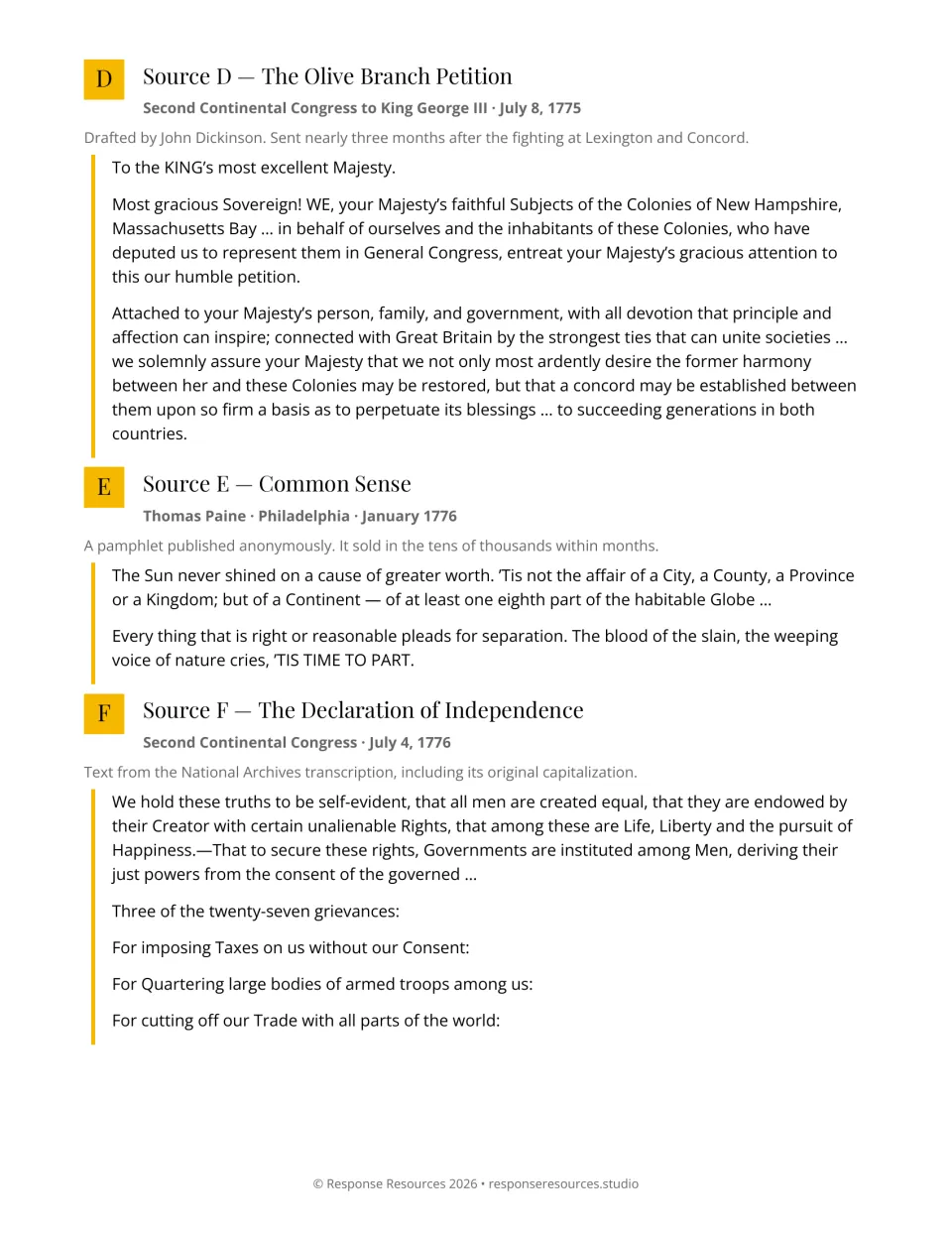DBQ Sources D–F excerpt the Olive Branch Petition, Common Sense, and Declaration of Independence from 1775–1776.