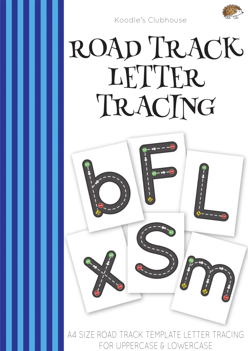 Road Track Letter Tracing cover: A4 road templates for uppercase and lowercase letters, shown with b, F, L, x, S and m
