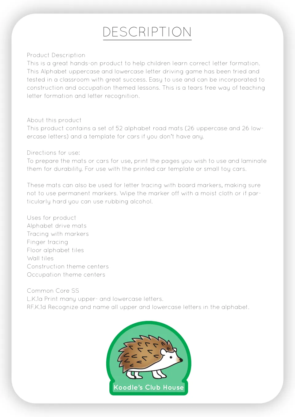 Description of 52 road mats and a car template, with laminating directions, suggested uses and Common Core L.K.1a, RF.K.1d