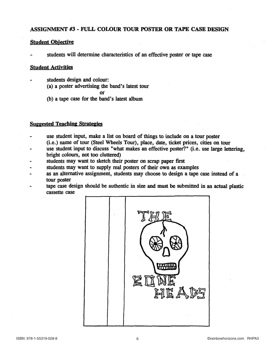 Assignment 3: tour poster or tape case design, with a sample cassette cover for 'The Bone Heads' with a skull