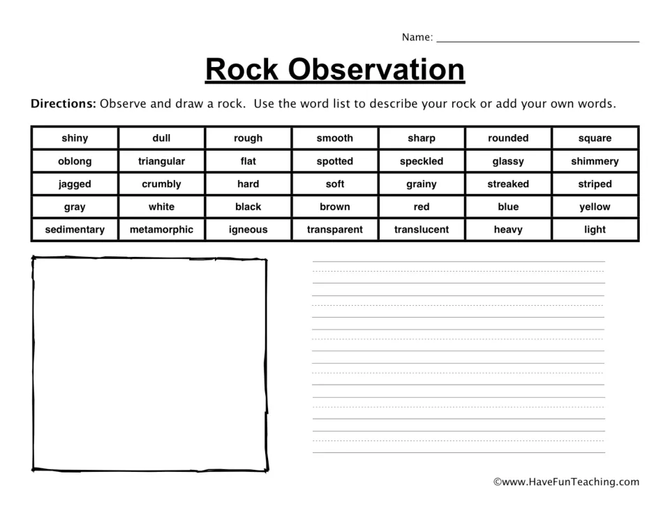 Rock observation activity: draw and describe a rock using words such as rough, smooth, speckled, and grainy.