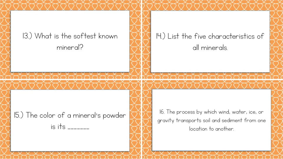 Rocks and minerals cards 13–16 ask about the softest mineral, five mineral characteristics, streak, and erosion.