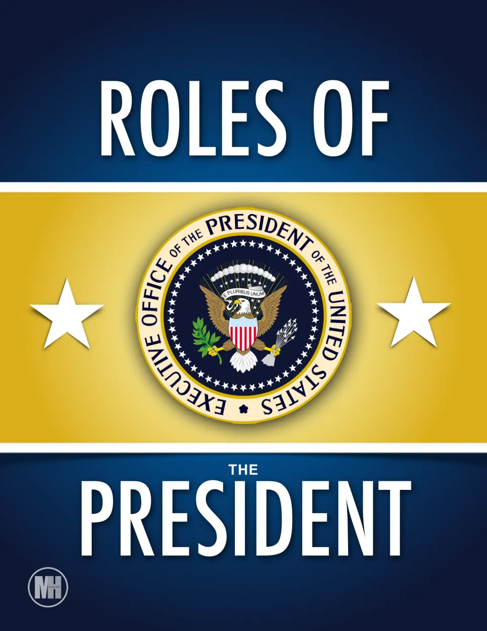 Roles of the President cover with the presidential seal of the Executive Office between two white stars on blue and gold