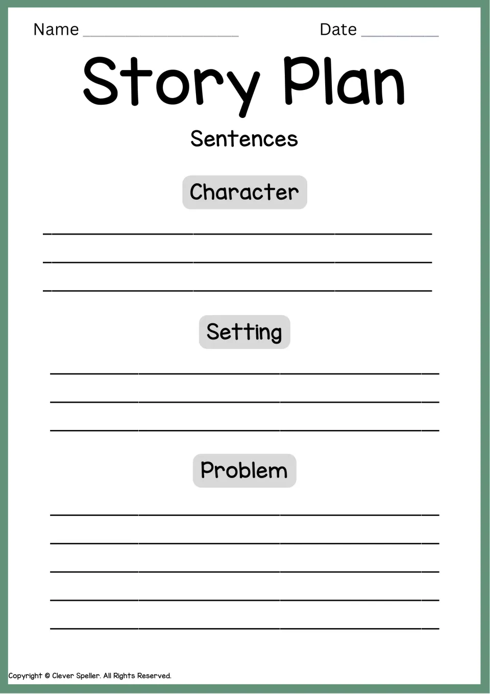 Story Plan, sentences: students write full sentences describing their character, setting and problem to plan a narrative