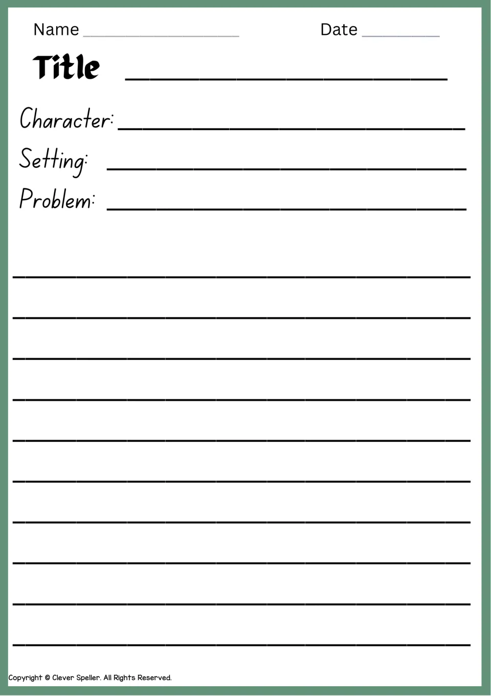 Lined story writing page: students fill in a title, character, setting and problem, then write their narrative on 10 lines
