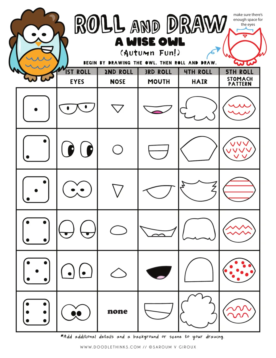 Roll and draw owl: students roll a die 5 times to pick eyes, nose, mouth, hair and stomach pattern from 6 options