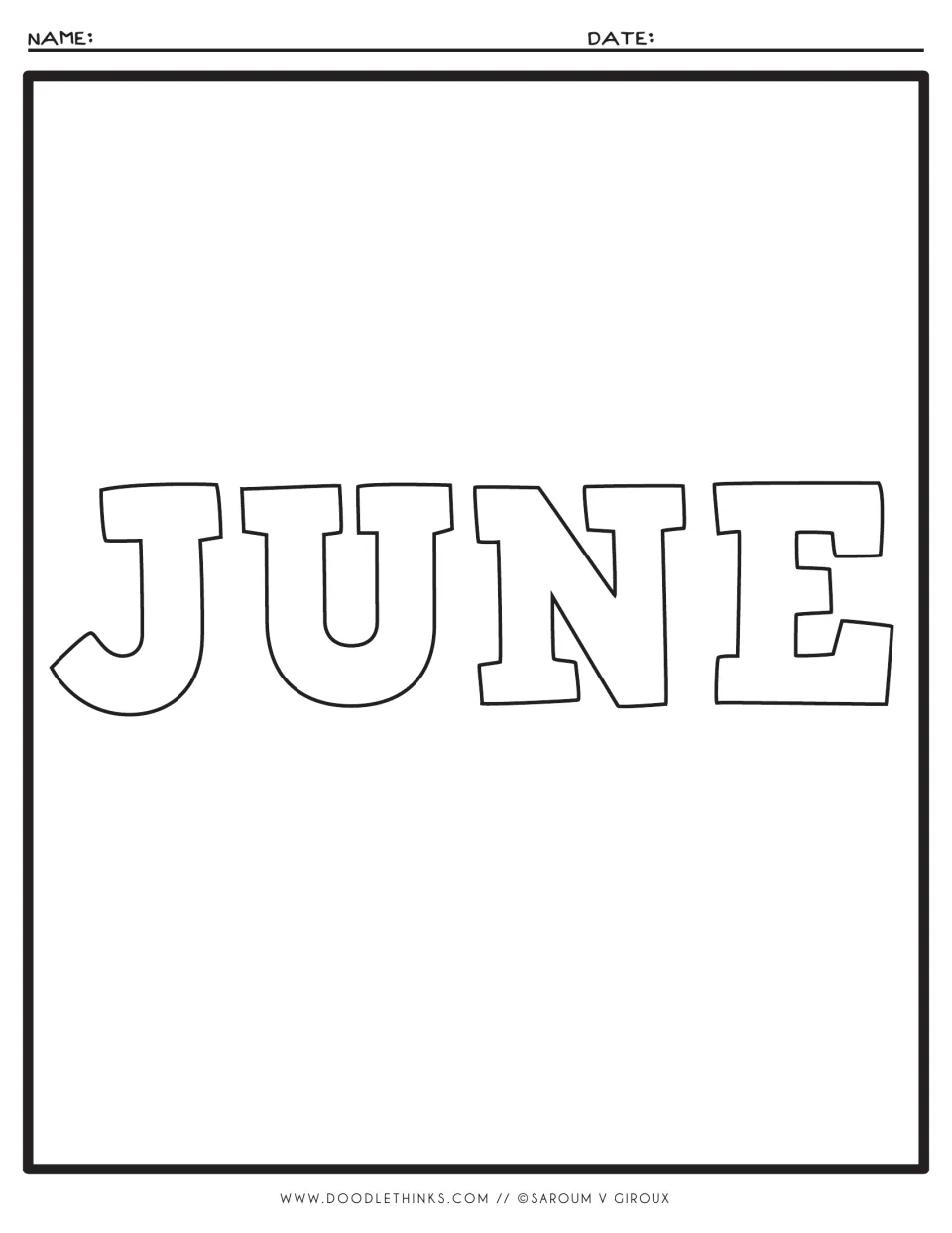 JUNE letter template: students fill the outlined letters with their rolled patterns, add background doodles, then color