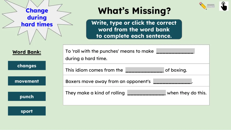 Fill-in-the-blank activity reviews the idiom in four sentences using changes, movement, punch, and sport