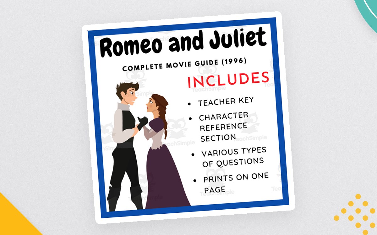 Romeo and Juliet 1996 Complete Movie Guide cover with illustrated leads and teacher-key and character-reference callouts.