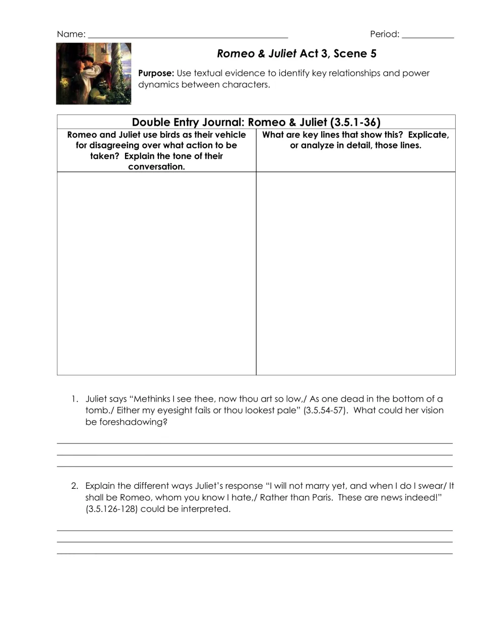 Romeo & Juliet 3.5 journal: students analyze the tone of the lovers' bird debate, then explain Juliet's vision and reply