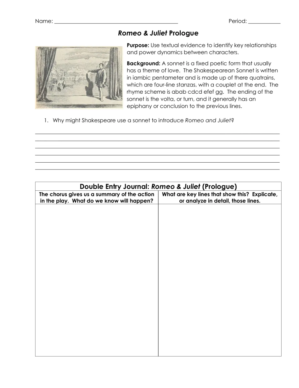 Romeo & Juliet Prologue: students explain Shakespeare's sonnet choice, then summarize the chorus and explicate key lines