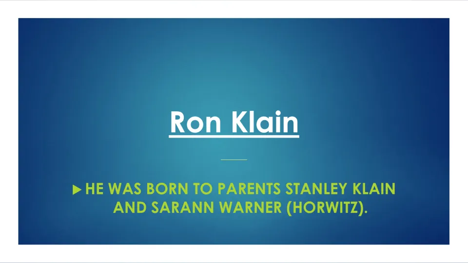Family background slide identifying Ron Klain’s parents as Stanley Klain and Sarann Warner (Horwitz)