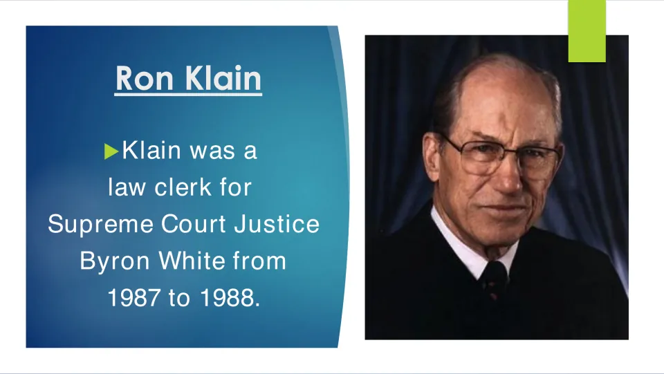 Legal career slide describing Ron Klain’s clerkship for Supreme Court Justice Byron White in 1987–1988