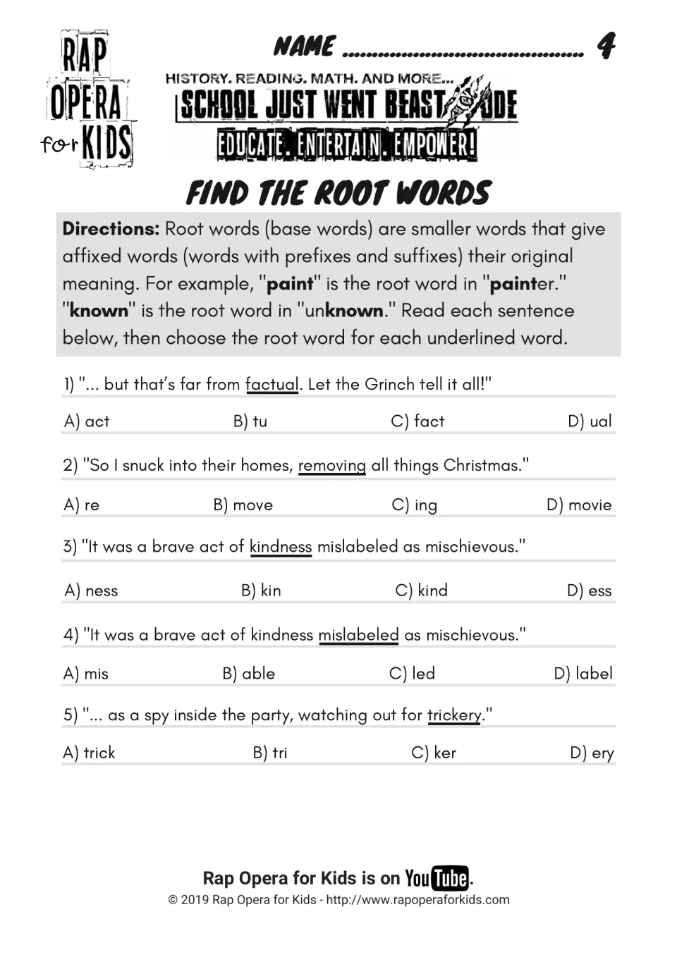 Find the root words: students choose the root of 5 underlined lyric words such as factual, removing, kindness and trickery