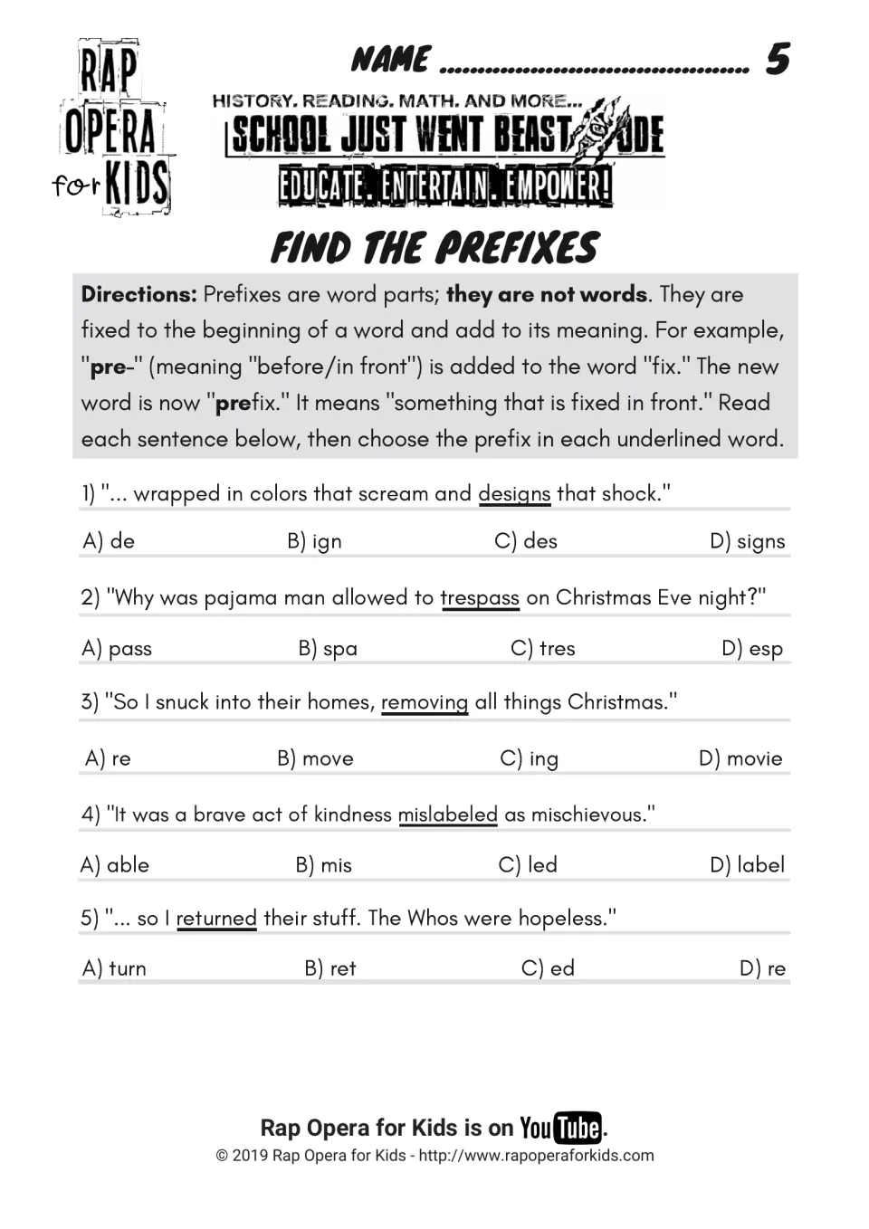 Find the prefixes: students pick the prefix in 5 underlined lyric words, like designs, trespass, mislabeled and returned