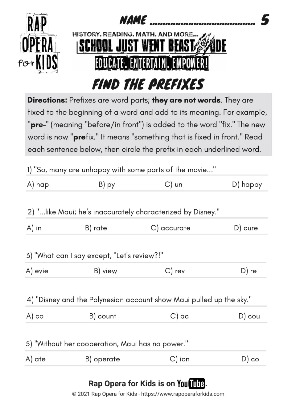 Find the prefixes: students circle the prefix in 5 lyric words such as unhappy, inaccurately, review and cooperation