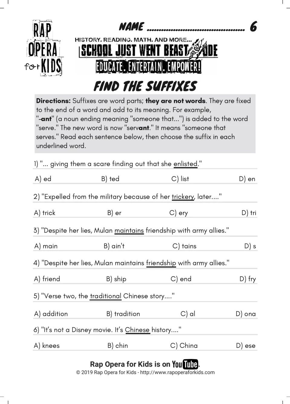 Find the suffixes: students select the suffix in 6 underlined song words such as trickery, maintains and traditional