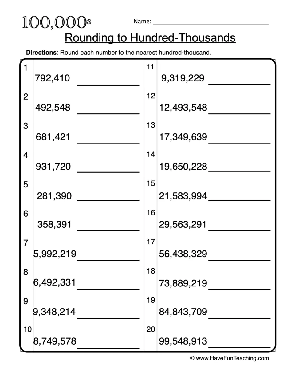 Rounding to hundred-thousands: students round 20 numbers, from 281,390 to 99,548,913, to the nearest hundred-thousand