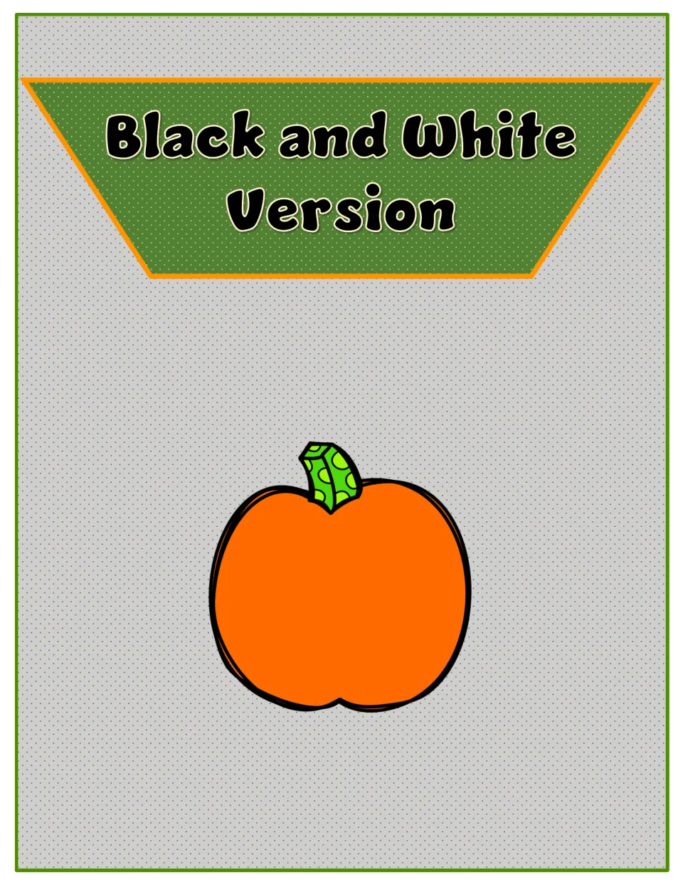 Black and White Version divider page showing one large orange pumpkin under the section title, with no tasks for students