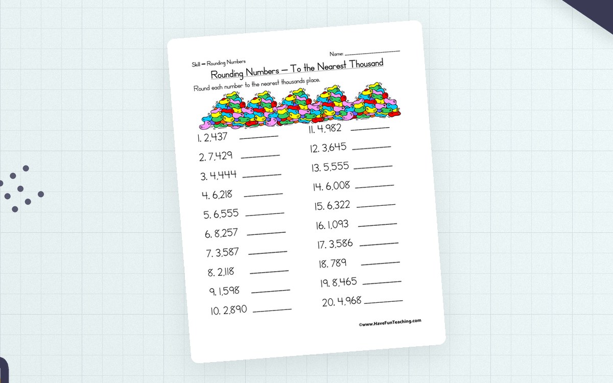 Rounding to the Nearest Thousand Worksheet preview: A twenty-item nearest-thousand practice sheet