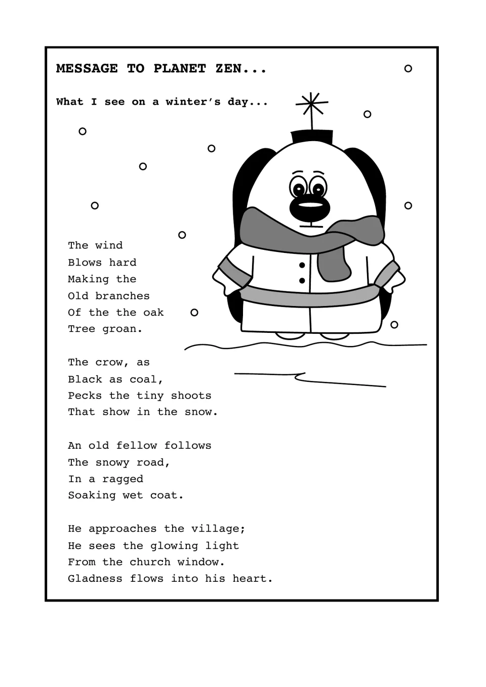 Message to Planet Zen winter poem: students read words such as blows, oak, crow, coal, snow and coat; Zoggy wears a scarf