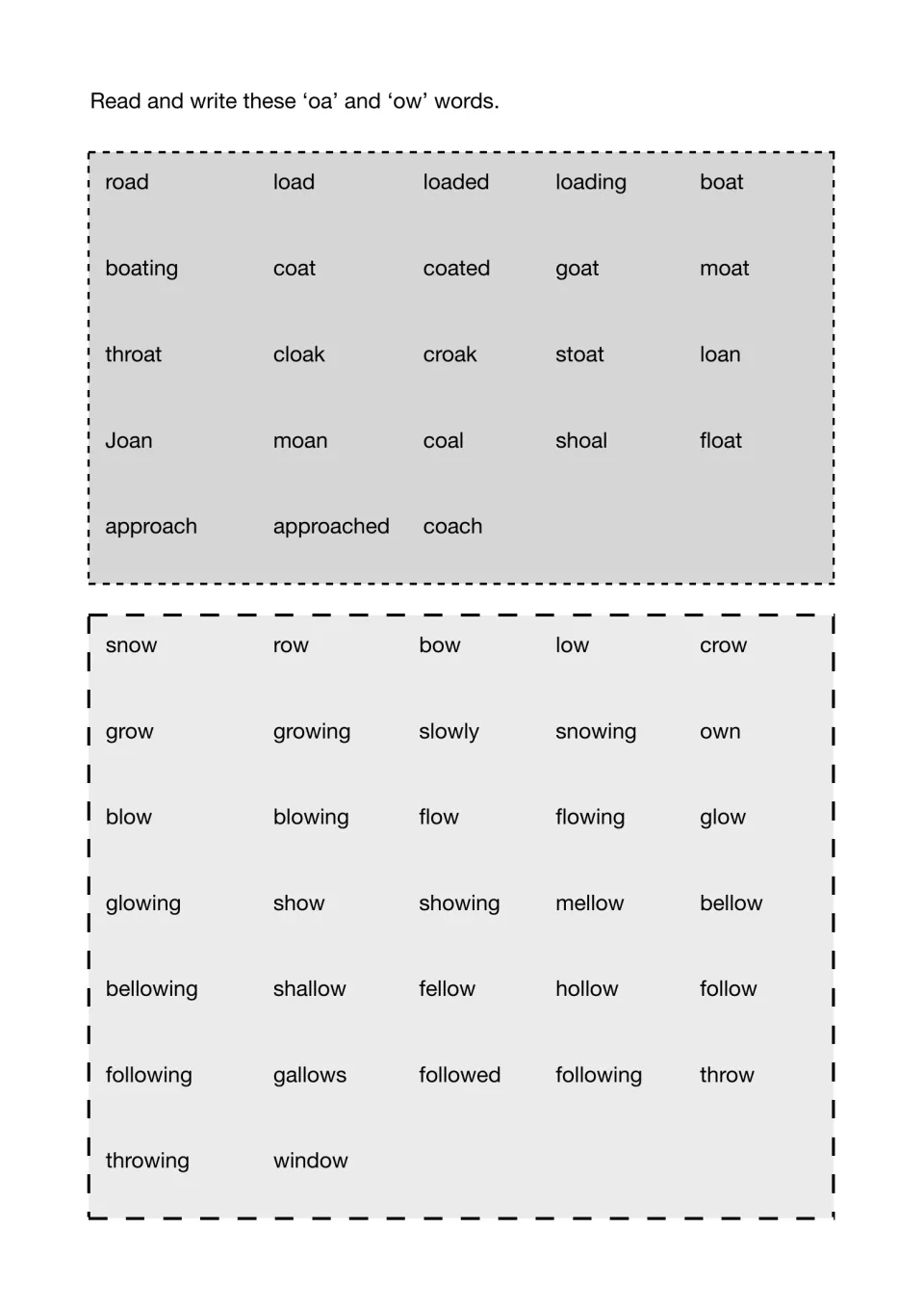 Spelling word bank: students read and write oa words such as road, cloak and coach, then ow words such as snow and window