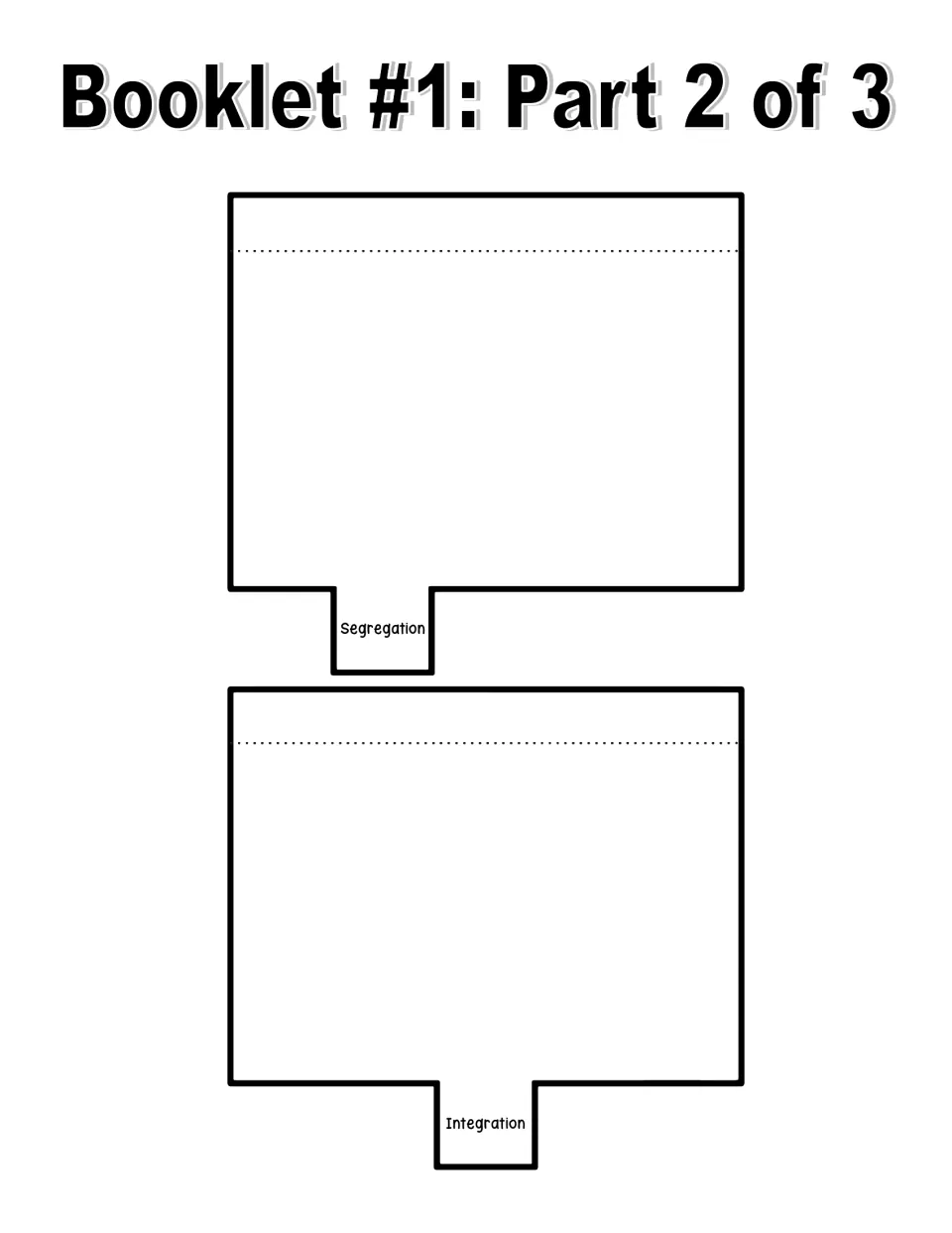 Ruby Bridges booklet, part 2 of 3: blank tabbed pages labeled Segregation and Integration for student writing