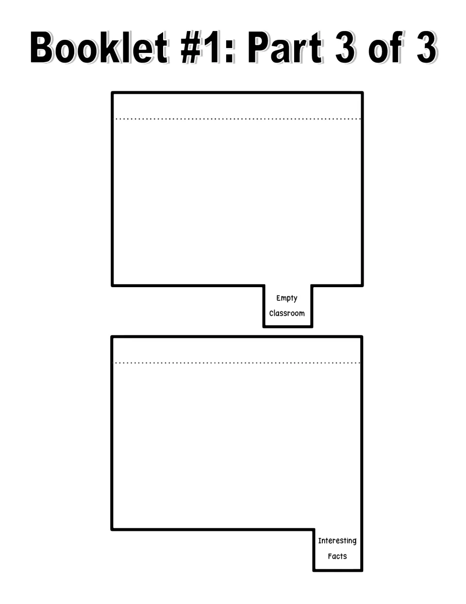 Ruby Bridges booklet, part 3 of 3: blank tabbed writing pages labeled Empty Classroom and Interesting Facts
